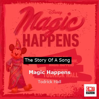 Magic Happens – Todrick Hall