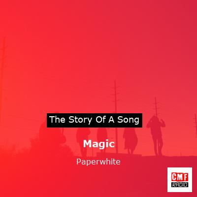 Magic – Paperwhite