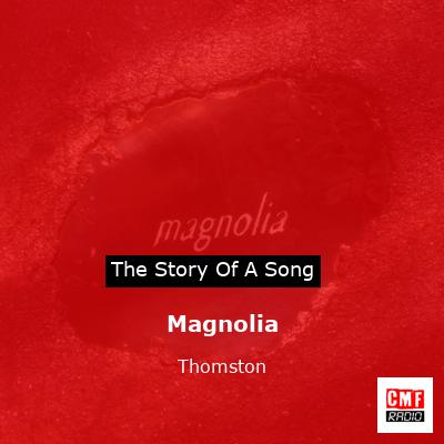 Magnolia – Thomston