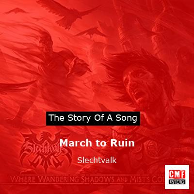 March to Ruin – Slechtvalk