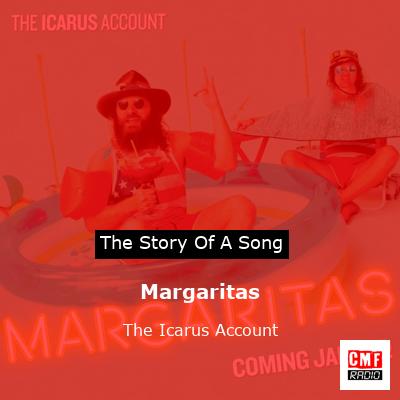 Margaritas – The Icarus Account