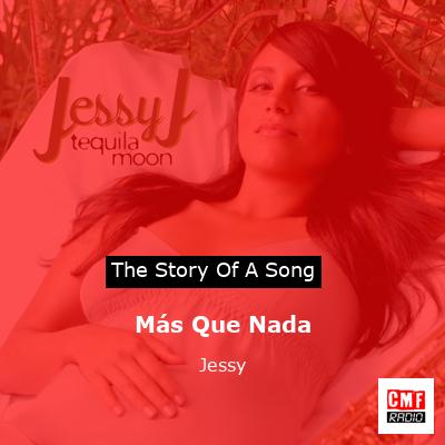 Más Que Nada – Jessy