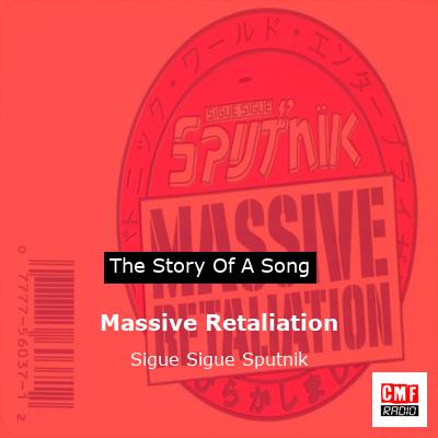 Massive Retaliation – Sigue Sigue Sputnik