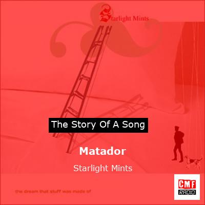 Matador – Starlight Mints
