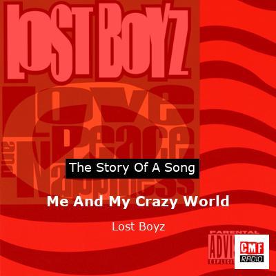 Me And My Crazy World – Lost Boyz