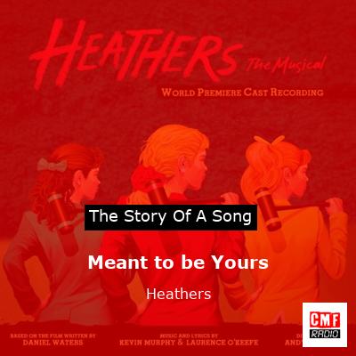 final cover Meant to be Yours Heathers