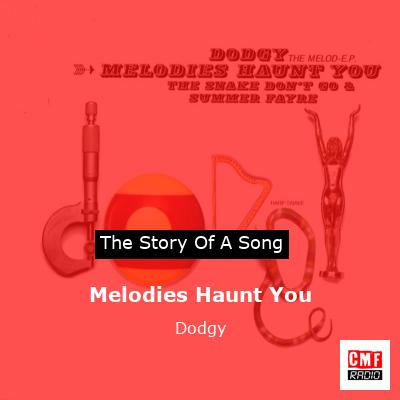 Melodies Haunt You – Dodgy