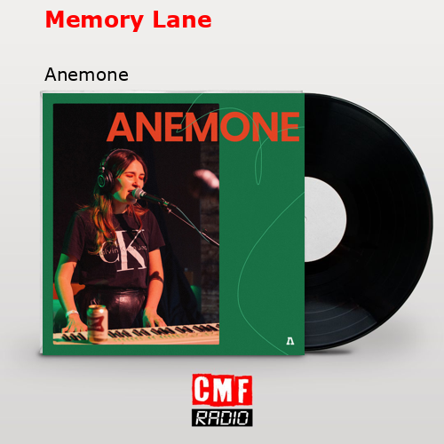 Memory Lane – Anemone