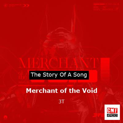 Merchant of the Void – 3T