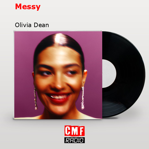 Messy – Olivia Dean