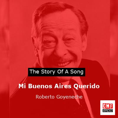 Mi Buenos Aires Querido – Roberto Goyeneche