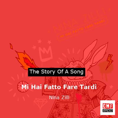 Mi Hai Fatto Fare Tardi – Nina Zilli