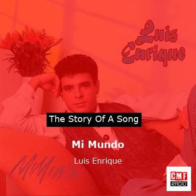 Mi Mundo – Luis Enrique