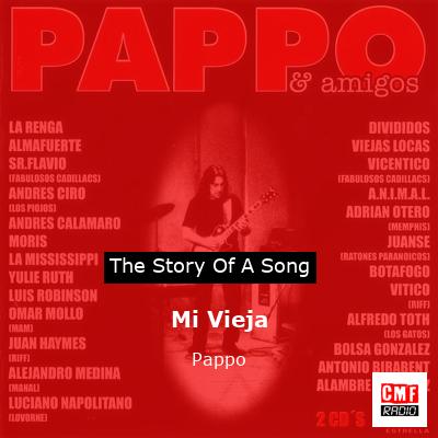 Mi Vieja – Pappo