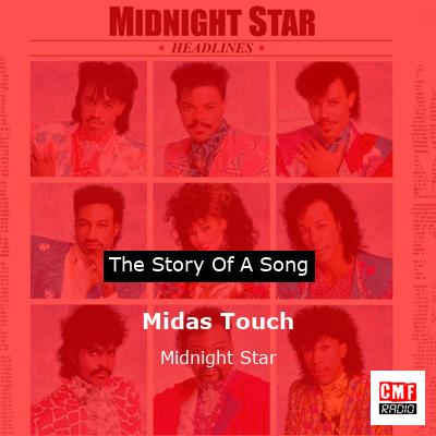The story and meaning of the song 'Midas Touch - Midnight Star 