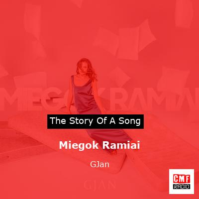 Miegok Ramiai – GJan