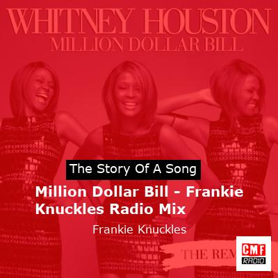 final cover Million Dollar Bill Frankie Knuckles Radio Mix Frankie Knuckles