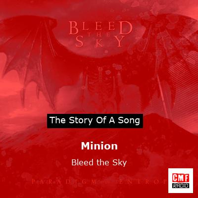 Minion – Bleed the Sky