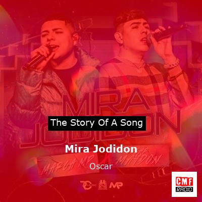 Mira Jodidon – Oscar