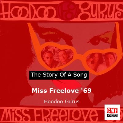 Miss Freelove ’69 – Hoodoo Gurus