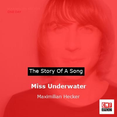 Miss Underwater – Maximilian Hecker