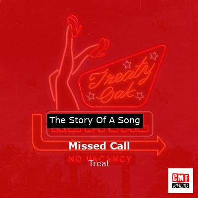 Missed Call – Treat