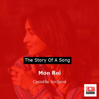 Mon Roi – Camélia Jordana