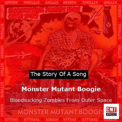 Monster Mutant Boogie – Bloodsucking Zombies From Outer Space