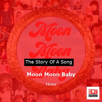 Moon Moon Baby – Hoax