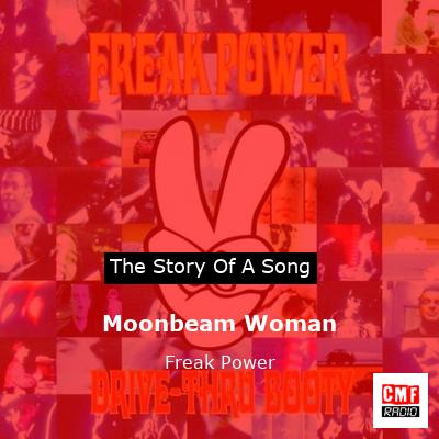 Moonbeam Woman – Freak Power