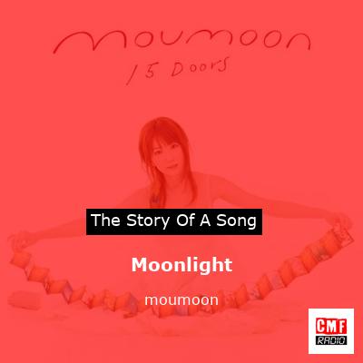 Moonlight – moumoon