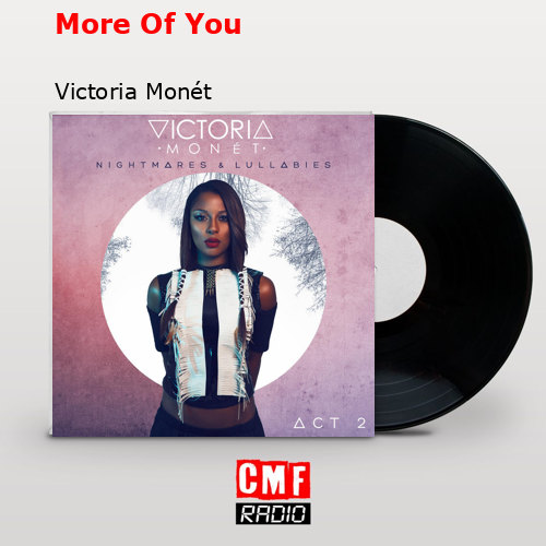 final cover More Of You Victoria Monet