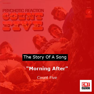 “Morning After” – Count Five