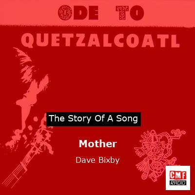 Mother – Dave Bixby