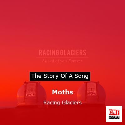Moths – Racing Glaciers