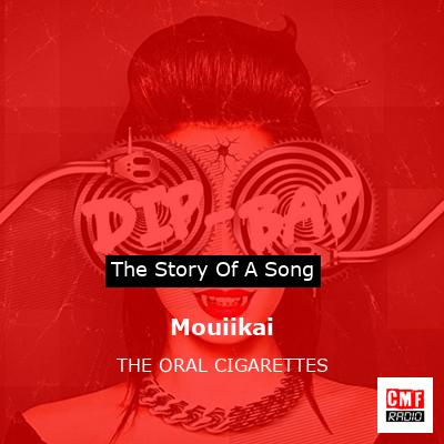 Mouiikai – THE ORAL CIGARETTES
