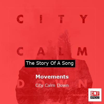 Movements – City Calm Down