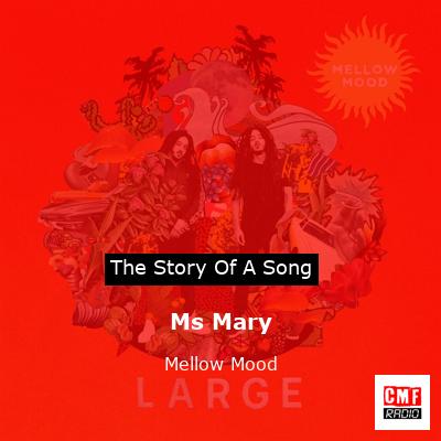 Ms Mary – Mellow Mood