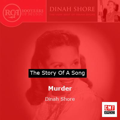 Murder – Dinah Shore