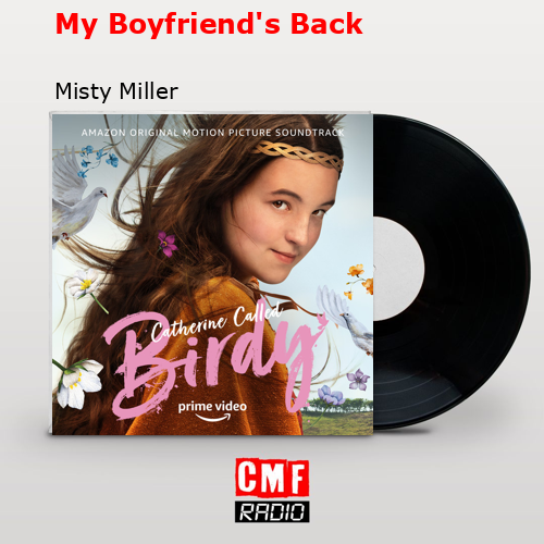 My Boyfriend’s Back – Misty Miller