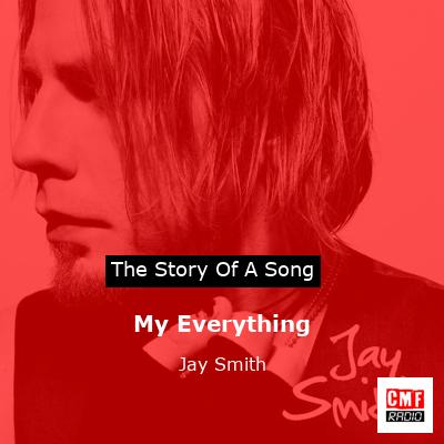 My Everything – Jay Smith