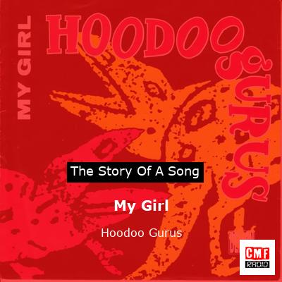 My Girl – Hoodoo Gurus