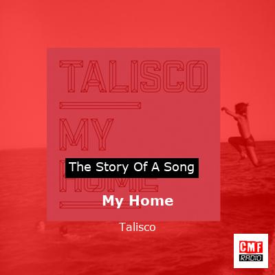My Home – Talisco