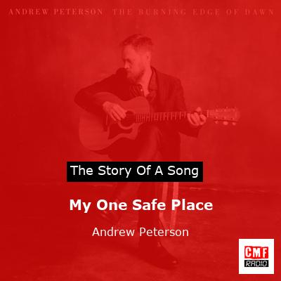 My One Safe Place – Andrew Peterson