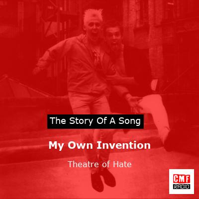 final cover My Own Invention Theatre of Hate