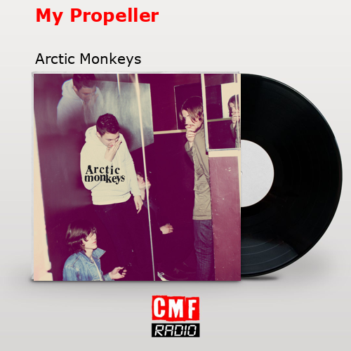 final cover My Propeller Arctic Monkeys