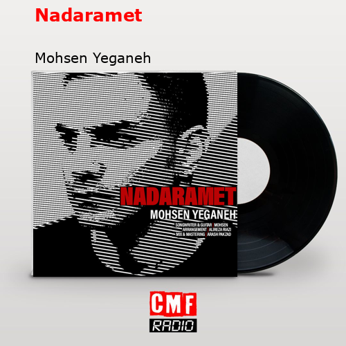 Nadaramet – Mohsen Yeganeh