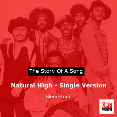 Natural High – Single Version – Bloodstone