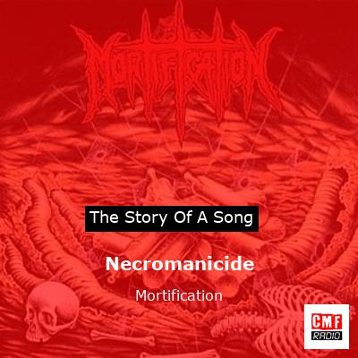 Necromanicide – Mortification