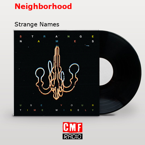 final cover Neighborhood Strange Names